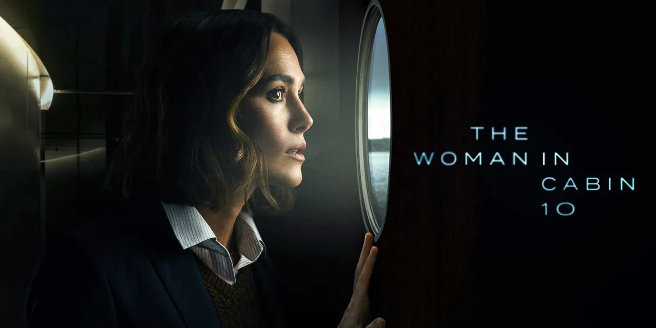 THE WOMAN IN CABIN 10 – Behind the facade, a sinister plot looms. Will she be able to unravel this mystery?